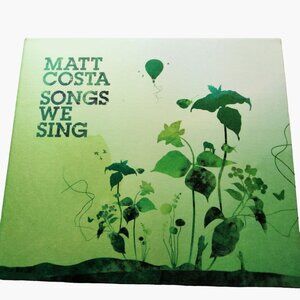 Songs We Sing Matt Costa Folk rock 2006 CD